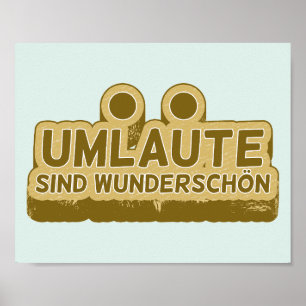 Affiche Umlaute sind wunderschön Geman