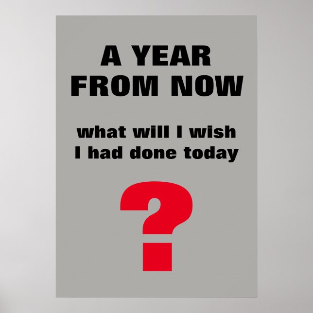 Affiche Un an après - Citation inspirante motivante (Devant)