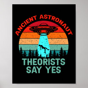 Affiche Un Astronaute Théoriste Ancien Dit Oui Espace Alie
