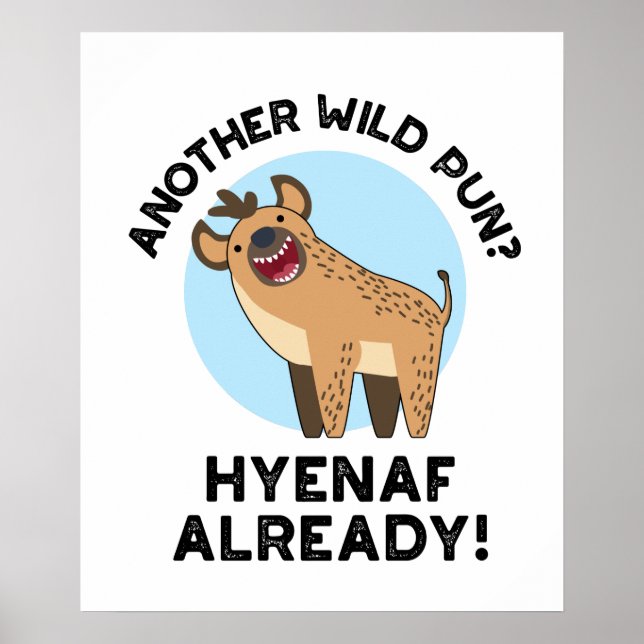 Affiche Un autre jeu de mots sauvage Hyenaf déjà drôle de  (Devant)