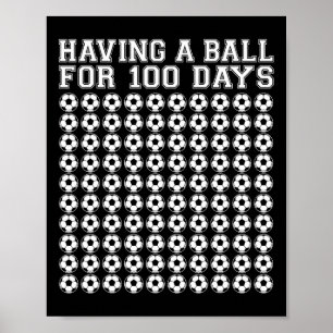 Affiche Un Bal Pour 100 Jours Sport De Football 100 Jours 