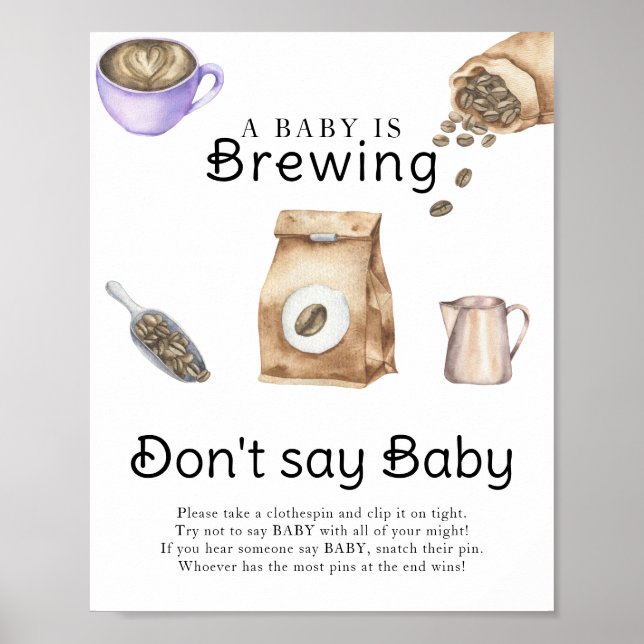 Affiche Un bébé prépare une tasse de café Ne dites pas béb (Devant)