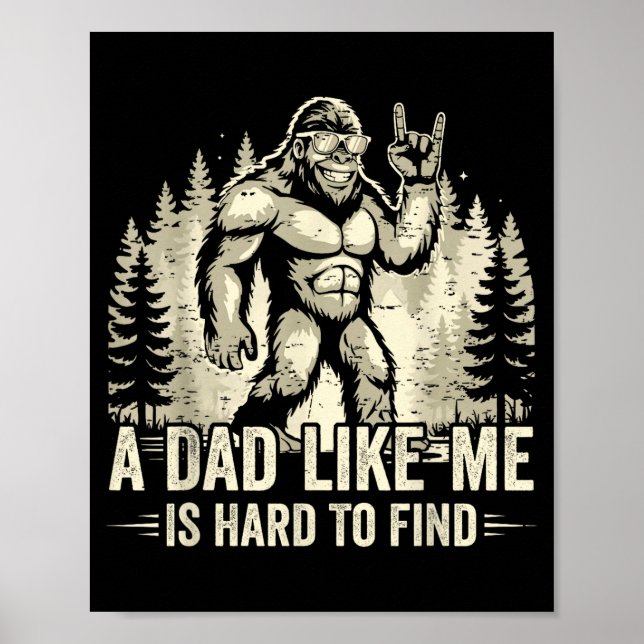 Affiche Un bigfoot drôle, c'est dur de trouver un papa com (Devant)