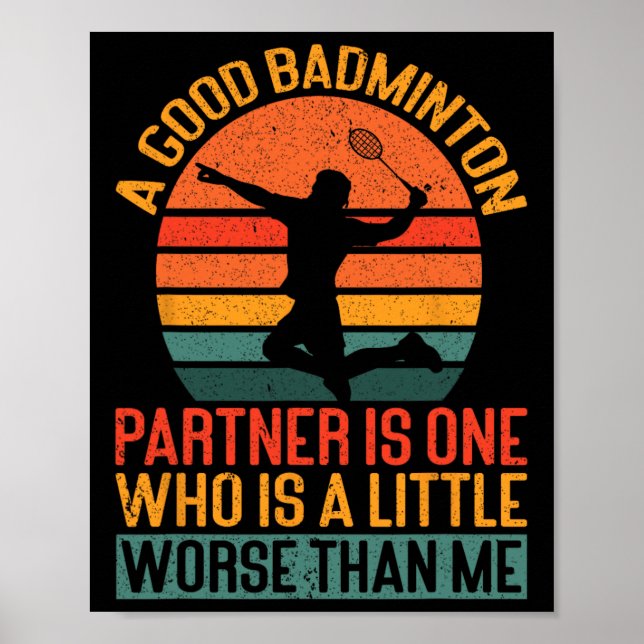 Affiche Un Bon Partenaire De Badminton Est Un Peu Pire Que (Devant)