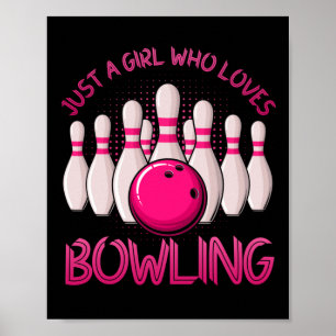 Affiche Un Cadeau De Bowling Pour Filles Femmes Bowling Je