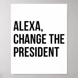 Affiche Un changement Citation drôle du président