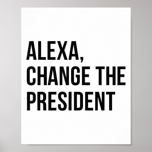 Affiche Un changement Citation drôle du président  (Devant)