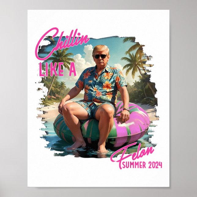 Affiche Un Chillin Comme Un Felon Drôle Trump Pour Le Prés (Devant)