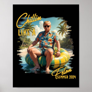 Affiche Un Chillin Comme Un Felon Drôle Trump Pour Le Prés