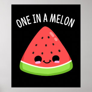 Affiche Un Dans Un Melon Funny Watermelon Pun Dark BG
