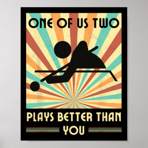 Affiche Un De Nous Deux Joue Mieux Que Vous Billard Snoo