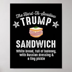 Affiche Un drôle de sandwich Trump anti-Trump difficile à