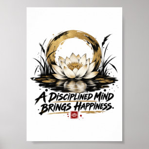 Affiche Un esprit discipliné apporte le bonheur Lotus Mur