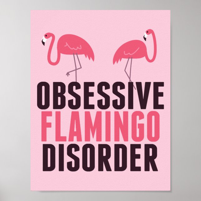 Affiche Un Flamant rose Obsessionnel mignon (Devant)