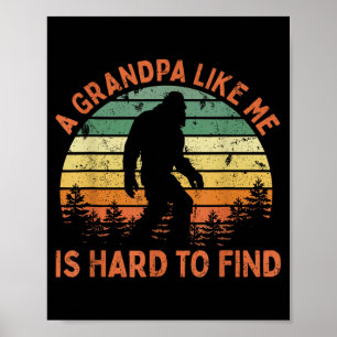 Affiche Un grand-père comme Bigfoot Papa est difficile à t