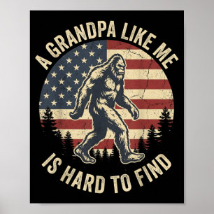 Affiche Un grand-père comme Bigfoot Papa est difficile à t