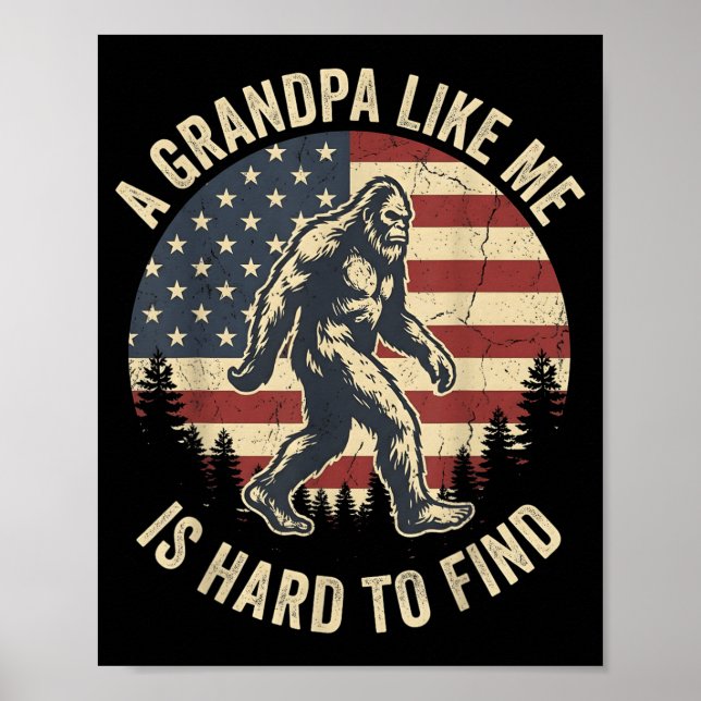 Affiche Un grand-père comme Bigfoot Papa est difficile à t (Devant)