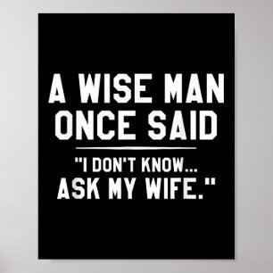 Affiche Un Homme Sage A Dit Un Jour Que Je Ne Sais Pas Dem