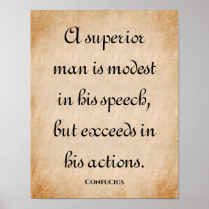 Affiche Un homme supérieur... Citation inspirante de Confu