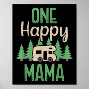 Affiche Un Joyeux Camper Happy Mama Première fête d'annive
