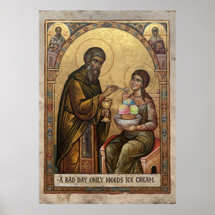 Affiche Un mauvais jour n'a besoin que de glace Byzantine 