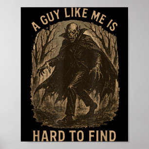 Affiche Un mec comme ça est difficile à trouver Halloween