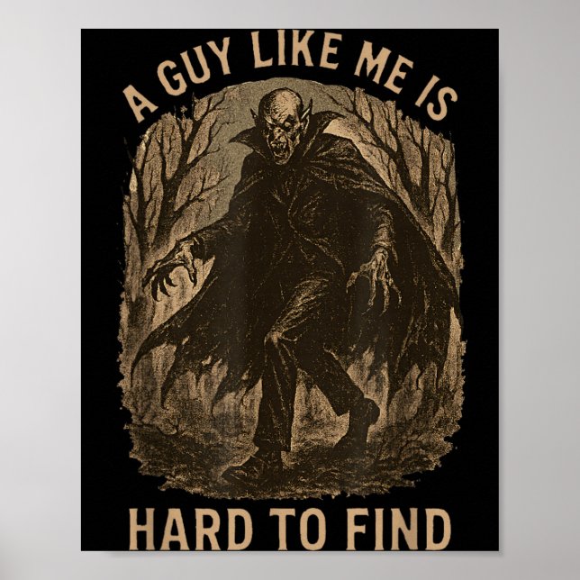 Affiche Un mec comme ça est difficile à trouver Halloween  (Devant)