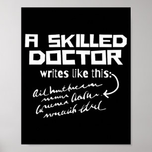 Affiche Un médecin qualifié écrit comme cette écriture méd