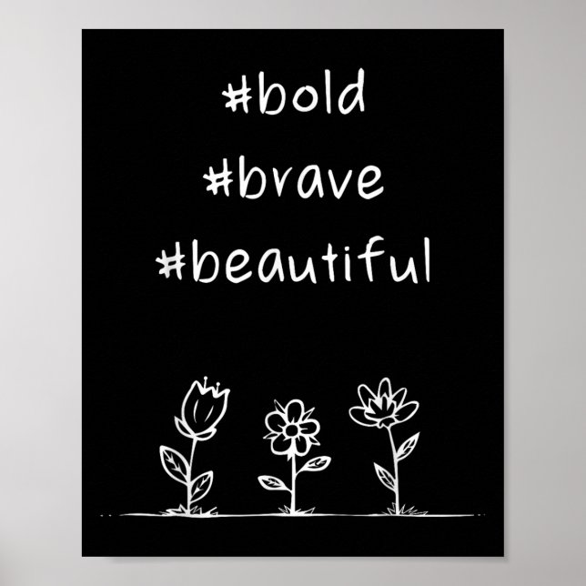Affiche Un message positif, audacieux, courageux, beau (Devant)