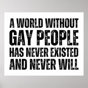 Affiche Un Monde Sans Gay N'A Jamais Existé