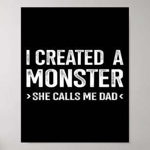 Affiche Un Monstre Créé M'Appelle Papa De Filles Pères