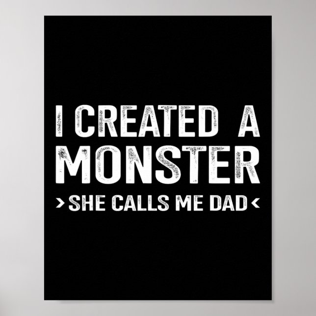 Affiche Un Monstre Créé M'Appelle Papa De Filles Pères (Devant)