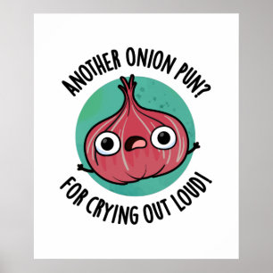 Affiche Un Nouveau Pun D'Oignon Pour Pleurer Un Pun De Veg