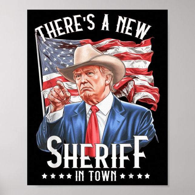 Affiche Un Nouveau Sheriff En Ville, Cowboy Trump 2024 (Devant)