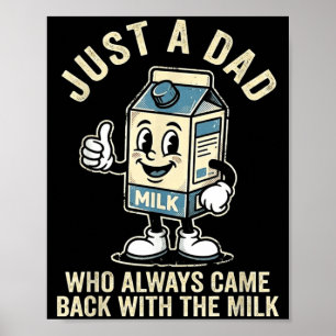 Affiche Un papa qui est revenu avec le lait pour la fête d