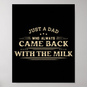 Affiche Un papa qui est revenu avec le lait pour la fête d