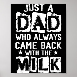 Affiche Un papa qui est revenu avec le lait pour la fête d