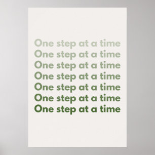 Affiche Un pas à la fois. Motivationnel