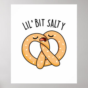 Affiche Un peu de Cool salé Pretzel Pun