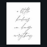 Affiche Un peu de gentillesse peut tout changer<br><div class="desc">Un peu de gentillesse peut tout changer</div>