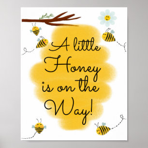Affiche Un Peu De Miel Est En Route   Baby shower d'abeill