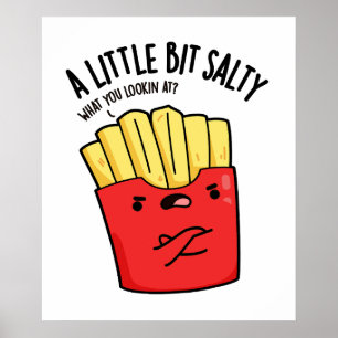 Affiche Un peu de sel Blague drôle de frites Pun