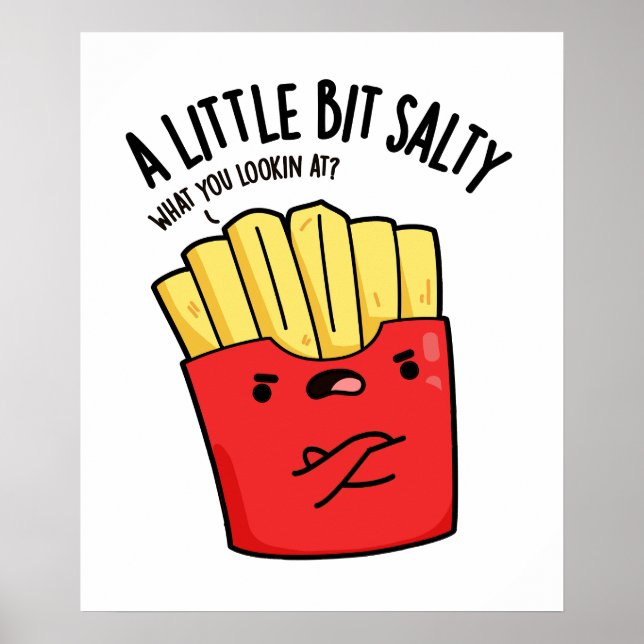 Affiche Un peu de sel Blague drôle de frites Pun (Devant)