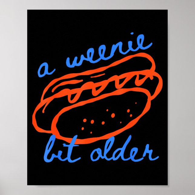 Affiche Un peu plus âgé, drôle de pun hotdog pour annivers (Devant)