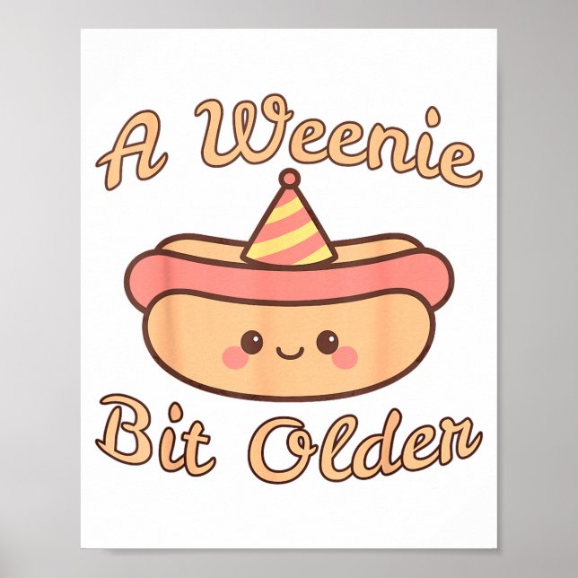 Affiche Un peu plus vieux Un anniversaire de hot dog migno (Devant)