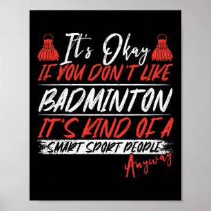 Affiche Un peuple intelligent Sport Bref Amusant Badminton