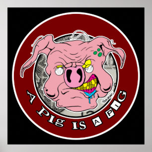 Affiche Un porc est un porc !