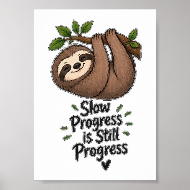 Affiche Un progrès lent est toujours un progrès Mignon par (Devant)