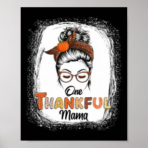Affiche Un Remerciement Mama Messy Bun Fall Thanksgiving B