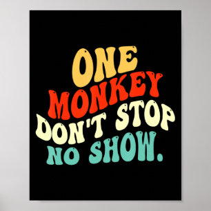 Affiche Un singe n'arrête pas le spectacle
